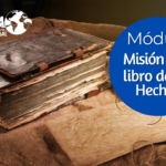03 – MISIÓN Y EL LIBRO DE LOS HECHOS